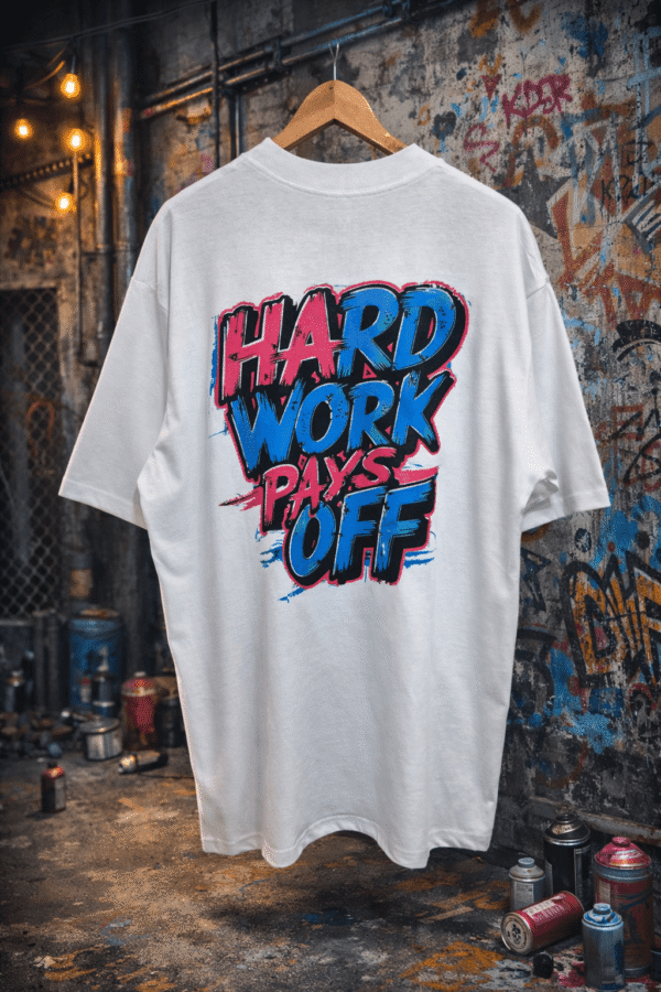 REMERA OVERSIZE EL TRABAJO DURO DA SUS FRUTOS