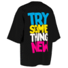 REMERA OVER TRY SOME THING NEW